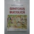 SIMFONIA BUCOLICA - Margareta AMZA SIMFONIA BUCOLICA - Margareta AMZA